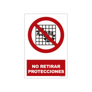 Senaletica-de-prohibicion-no-retirar-protecciones